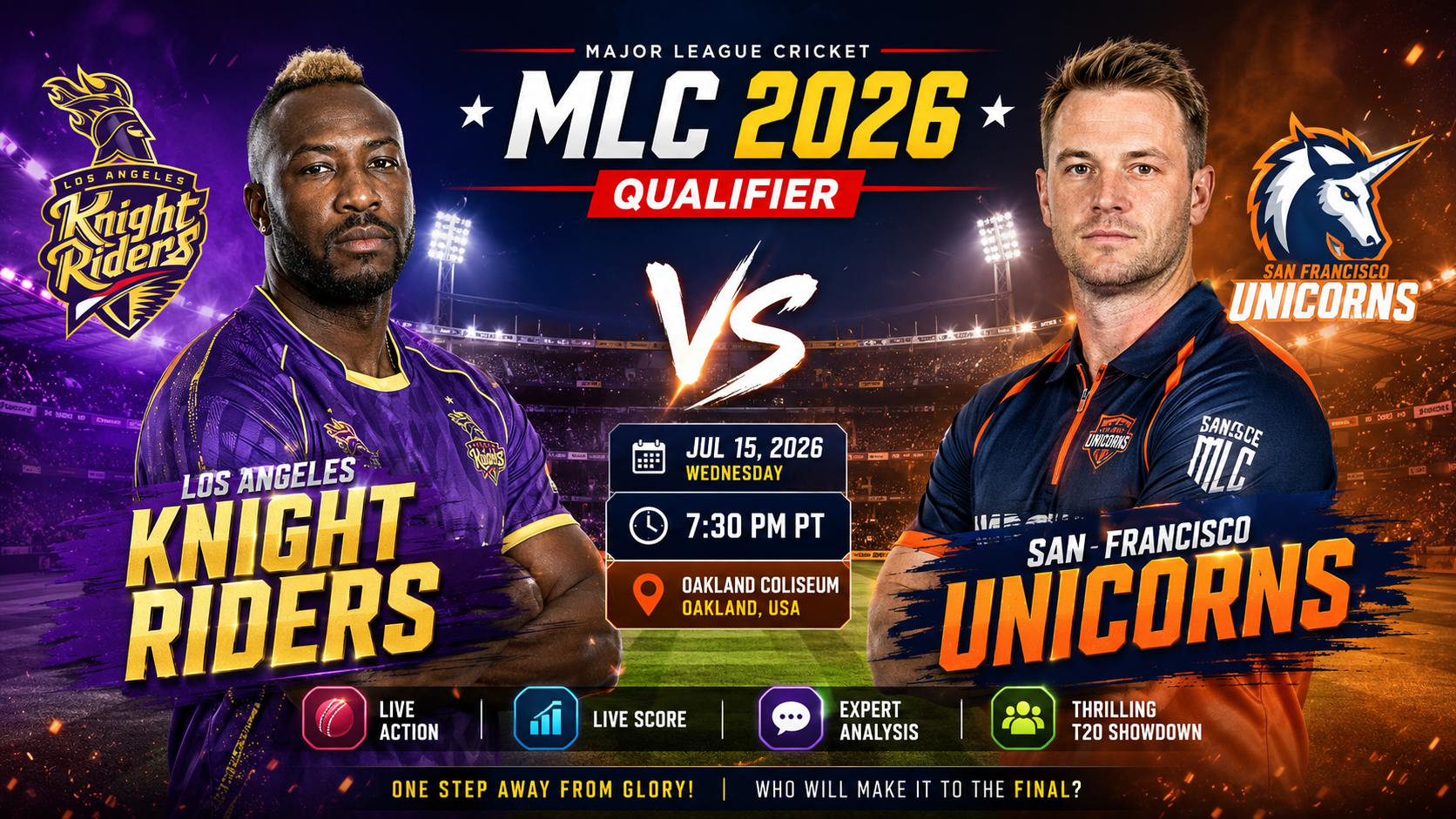 LAKR vs SFU- 15th July, 2026- Los Angeles Knight Riders Hold Their Nerve to Beat San Francisco Unicorns by 7 Runs in MLC 2026 Qualifier