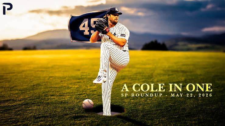 Fantasy Baseball SP Roundup 5/22: A Cole in One