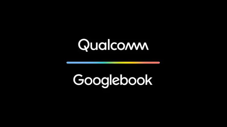 Qualcomm confirms a Snapdragon-powered Googlebook will launch this fall