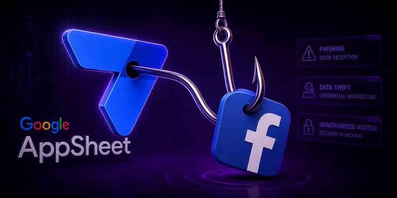 Google AppSheet Exploited in 30,000-User Facebook Phishing Operation