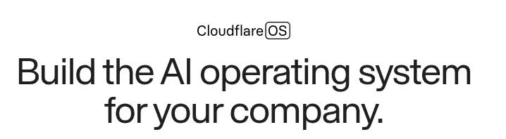 Cloudflare Announces Open-Source Cloudflare OS As AI "Operating System"
