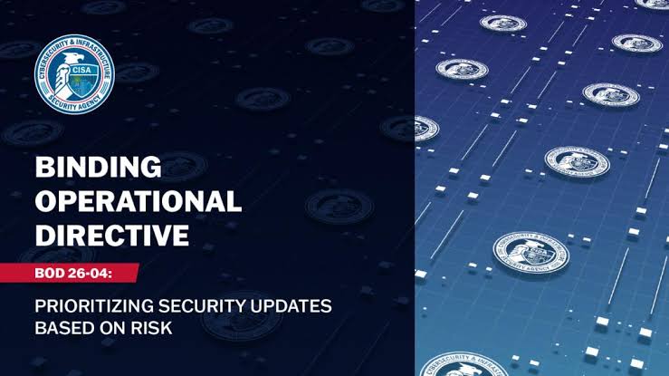 BOD 26-04: Prioritizing Security Updates Based on Risk