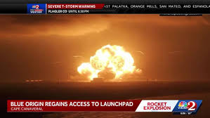 Blue Origin regains access to Florida launchpad where rocket exploded, CEO says
