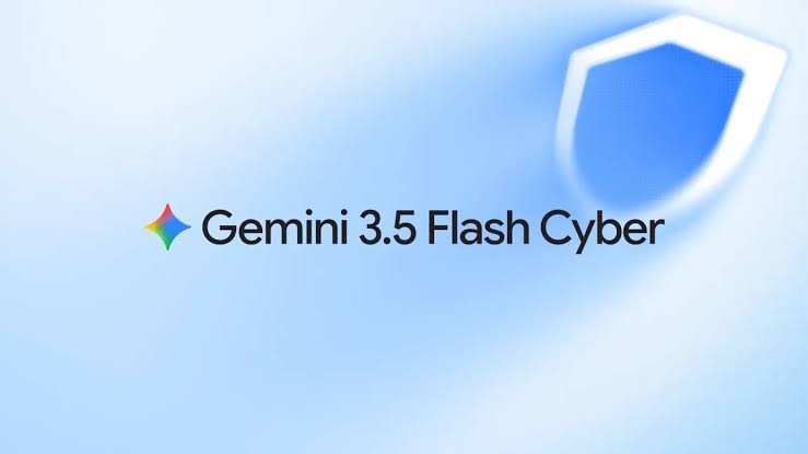 Introducing Gemini 3.5 Flash Cyber