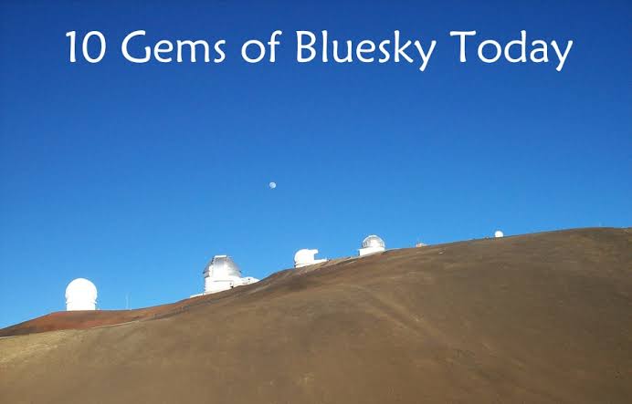 10 Gems of Bluesky Today – Day 351