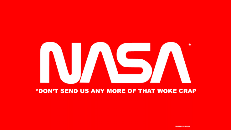 No More Woke Science Wanted At NASA